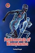Fundamentals of Biomechanics (Complete guide book of biomechanics) - The book would also be handy in preparing for physical education competitive exam