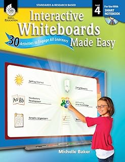 Interactive Whiteboards Made Easy, Level 4: 30 Activities to Engage All Learners for Use With Smart Notebook