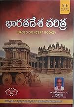 INDIAN HISTORY [Bharatadesa Charitra] Based on NCERT Books, 5th Revised Edition, Telugu, Civils and Competitive Exams 2026 (Exam Guide Series)