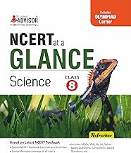 NCRET at a Glance Science, Class 8 Refresher - NCERT Text Book Science Class 8 Refresher with Competitive Exam Preparation Corner by Student Advisor (