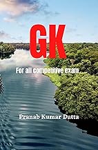 GK: For all competitive exam (Necessary books for students Book 2)