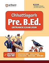 Arihant Chhattisgarh Pre B.Ed. Entrance Exam 2026 | Compete Study Guide Based on CG Vyapam Syllabus | with Solved Paper 2025 | English Medium