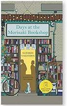 Days at the Morisaki Bookshop | Japanese Bestseller on Healing, Love & Books | Heartwarming Fiction Novel | By Satoshi Yagisawa