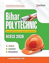Arihant Bihar Polytechnic Entrance Exam Guide 2026 | BCECE Complete Book for Mathematics, Physics & Chemistry | Based on Latest BCECE Board Syllabus |