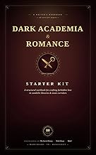 Dark Academia Romance Starter Kit: Build a Forbidden-Love Story Set in a Magical University — A Complete Character and Romance Workbook for Romantasy