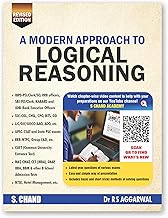 A Modern Approach to Logical Reasoning For Competitive Exam 2025 (Revised Edition Book) | Chapter wise Videos | UPSC Civil Services, SSC CGL CHSL GD,