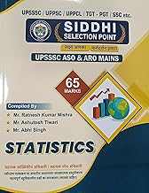 Statistics for UPSSSC ASO & ARO Mains, 65 Marks, Competitive Exam Book by Siddhi Selection Point