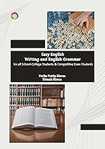 Easy English Writing and English Grammar for all School- College Students and Competitive Exam Students