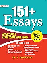 151+ Essays for IAS/PCS & other Competitive Exams (Including UPSC CSE Essay Papers) (Best Competitive Exam Books)