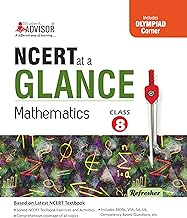 NCERT at a Glance Mathematics, Class 8 - NCERT Text Book Mathematics Class 8 Refresher with Competitive Exam Preparation Corner by Student Advisor (Pa
