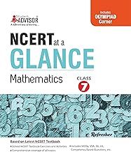NCERT at a Glance Mathematics, Class 7 - NCERT Text Book Maths Class 7 Refresher with Competitive Exam Preparation Corner by Student Advisor (Paperbac