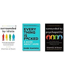 ( Combo of 3 Books ) Surrounded by Idiots & Everything Is Fcked A Book About Hope & Surrounded by Psychopaths Paperback